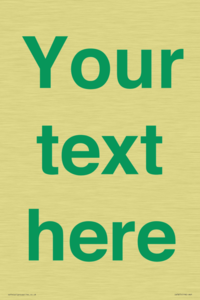 Custom blank information sign. Green text, plain background